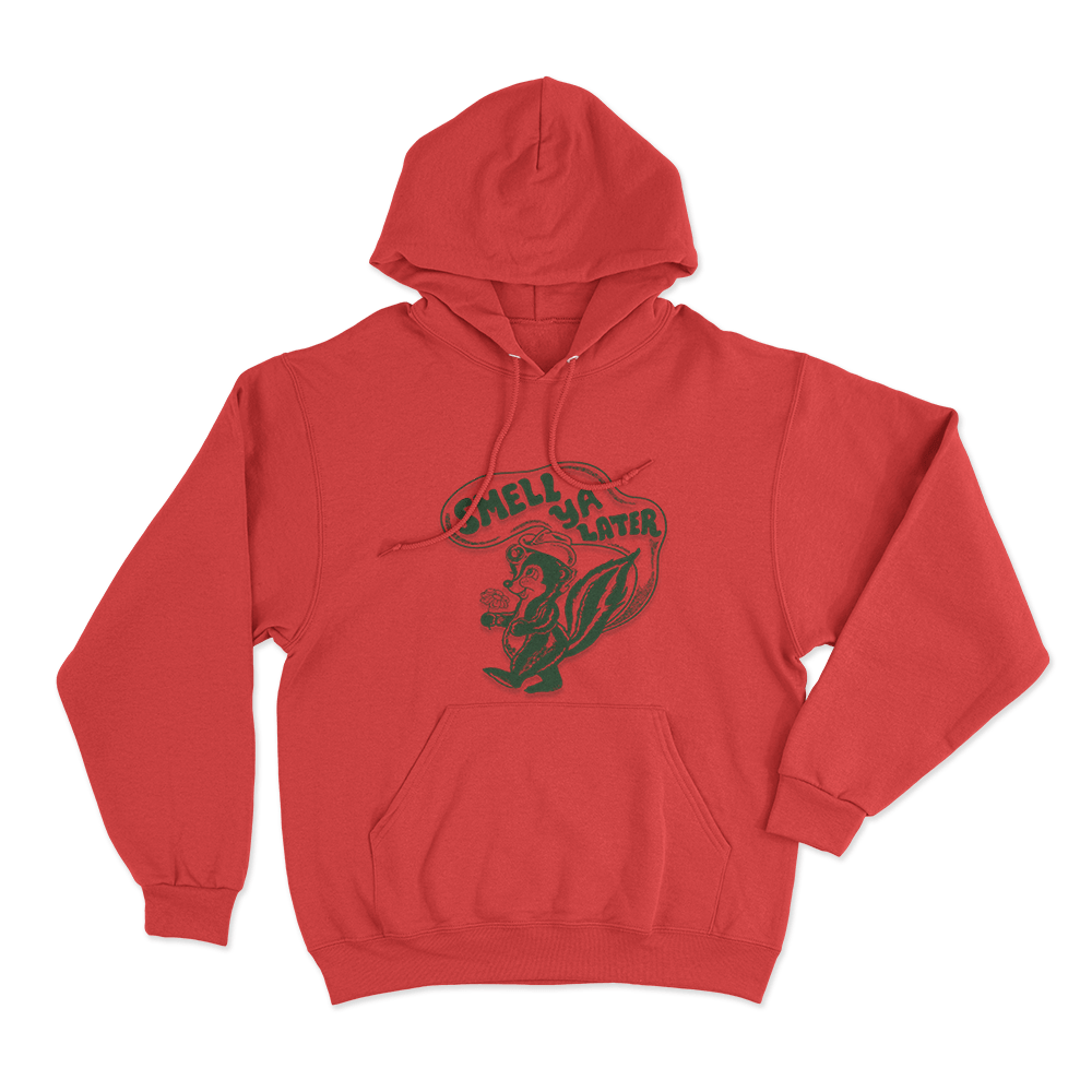 Smell Ya Later Unisex Hoodie Red Smell Ya Later Unisex Hoodie Red