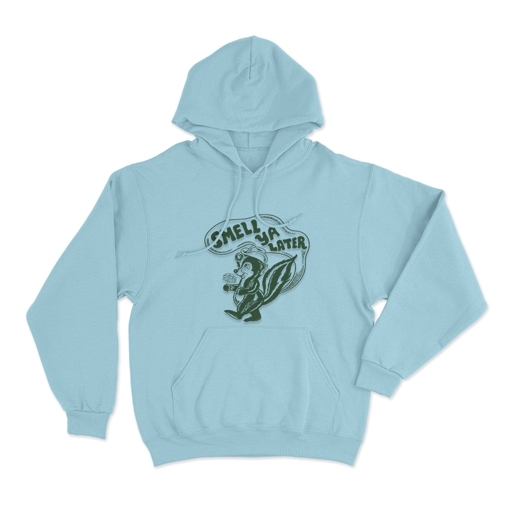 Smell Ya Later Unisex Hoodie Sky Blue Smell Ya Later Unisex Hoodie Sky Blue