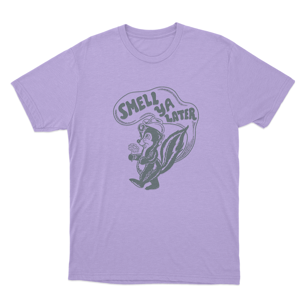 Smell Ya Later Unisex T Shirt Purple Smell Ya Later Unisex T Shirt Purple
