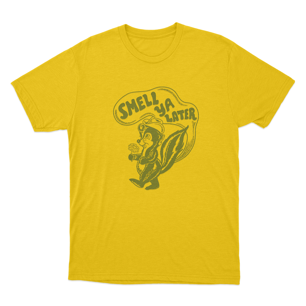 Smell Ya Later Unisex T Shirt Yellow Smell Ya Later Unisex T Shirt Yellow